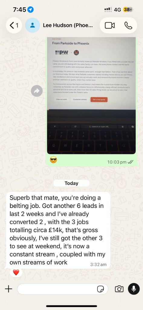 WhatsApp from Lee at Phoenix Windows and Doors reporting six new leads and £14k revenue in month two